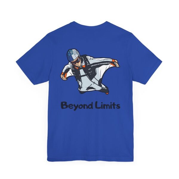 Beyond Limits Unisex Jersey Short Sleeve Tee – Extreme Sports & Adventure T-Shirt - Image 37