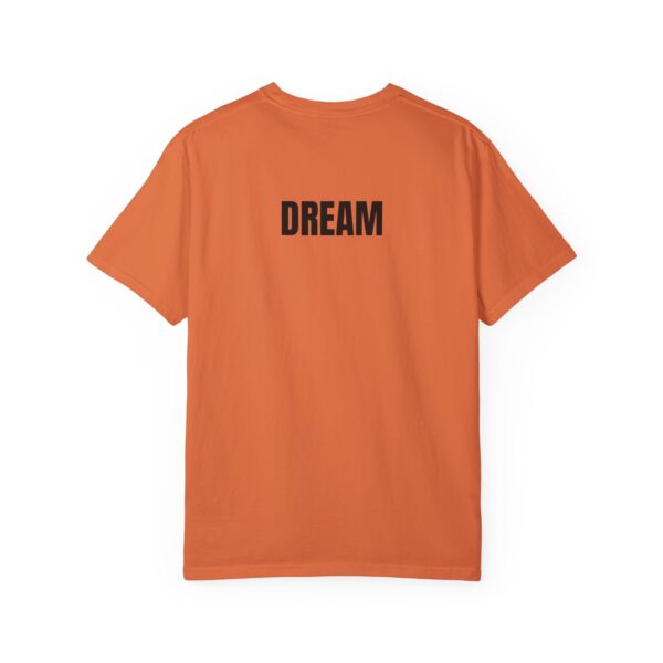 DREAM Print Unisex Garment-Dyed T-Shirt – Bold Back Design - Image 9